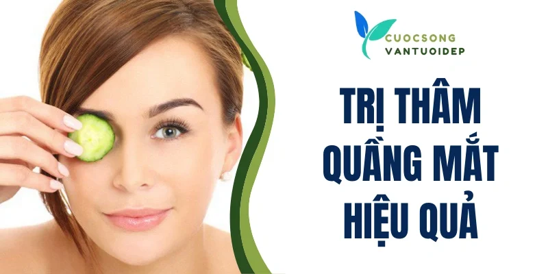 trị thâm quầng mắt