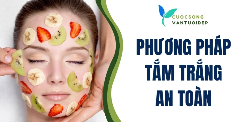 tắm trắng an toàn