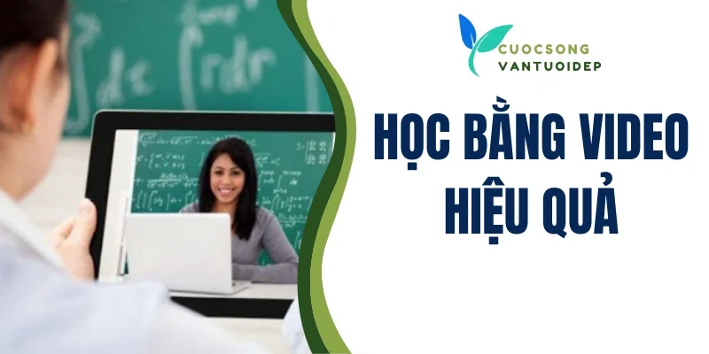 học bằng video