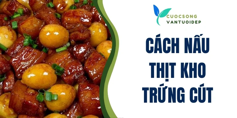 Thịt kho trứng cút