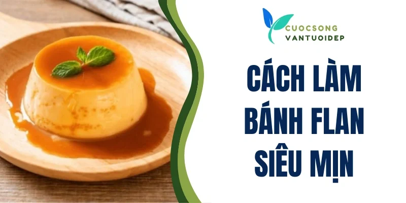Cách làm bánh flan