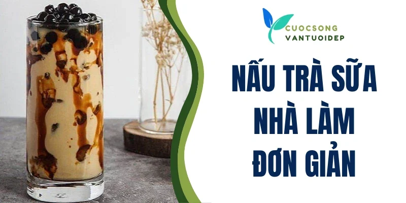 trà sữa nhà làm