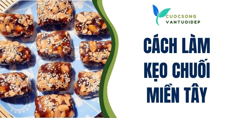 Kẹo chuối miền Tây