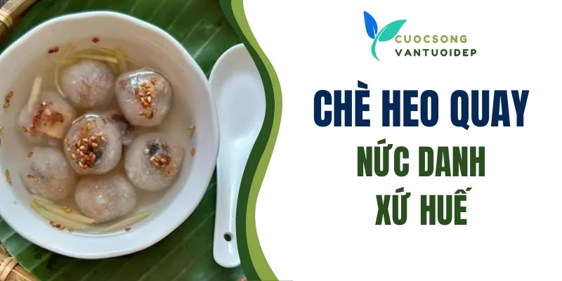 Chè heo quay