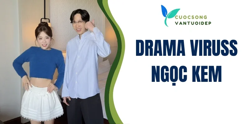 Drama Viruss Ngọc Kem
