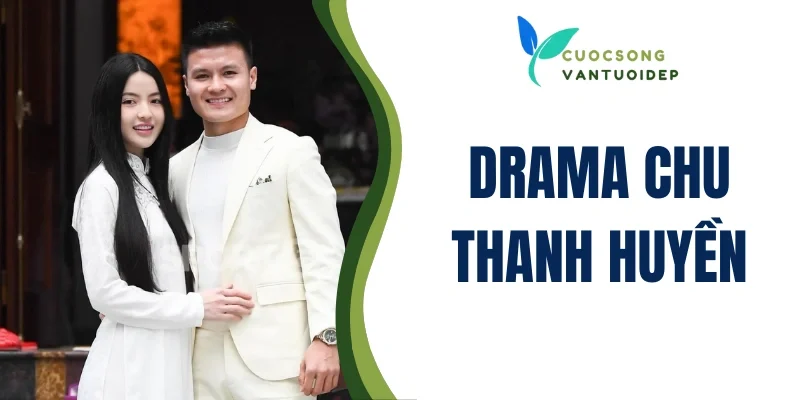 Drama Chu Thanh Huyền